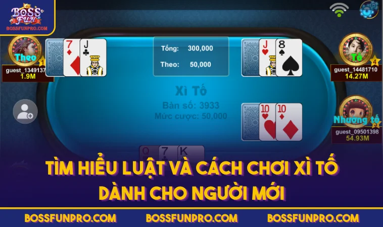 Tìm hiểu luật và cách chơi Xì Tố dành cho người mới